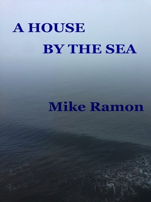 cover image of A House by the Sea